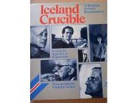 Iceland Crucible. A Modern Artistic Renaissance