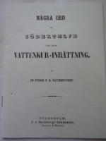 N&aring;gra ord om S&ouml;dertelje och dess Vattenkur-inr&auml;ttning af en svensk f d vattenpatient