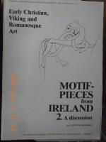 Early Christian, Viking and Romanesque Art: Motifpieces from Ireland. Akademisk avhandling