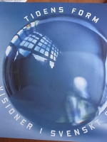Tidens form. Visioner i svenskt glas