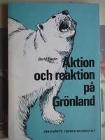 Aktion och reaktion p&aring; Gr&ouml;nland
