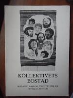 Kollektivets bostad. Bostadsplanering f&ouml;r storfamiljer