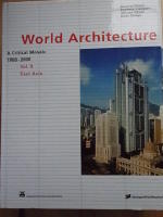World Architecture 1900 - 2000: A Critical Mosaic . Vol 9. East Asia