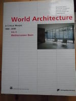 World Architecture 1900 - 2000: A Critical Mosaic . Vol 4. Mediterranean Basin