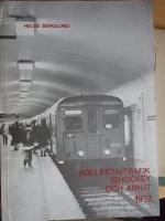 Kollektivtrafik, ishockey och annat 1972.