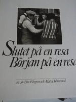 Slutet p&aring; en resa. B&ouml;rjan p&aring; en resa