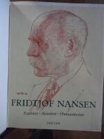 Fridtjof Nansen. Explorer - Scientist - Humanitarian