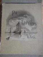 P&aring; lifvets v&aring;g