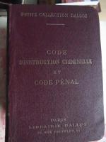Code d'Instruction Criminelle et Code Penal