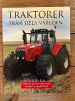 Traktorer fr&aring;n hela v&auml;rlden