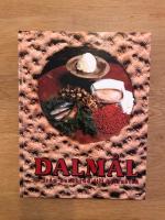 Dalm&aring;l : fr&aring;n barkbr&ouml;d till bj&ouml;rnstek