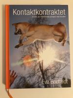 Kontaktkontraktet : en bok om m&auml;nniskans samspel med hunden