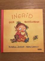 Ingrid och bassiluskan