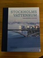 Stockholms vattenrum : stadsmilj&ouml;, klimat och framtid