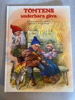 Tomtens underbara g&aring;va : en bilderbok