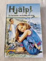 Hj&auml;lp! En ber&auml;ttelse om k&auml;rlek och t&aring;ng