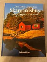 Sk&auml;rg&aring;rdshus : historia, byggstilar och livs&ouml;den