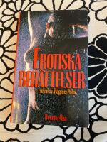 Erotiska ber&auml;ttelser : en antologi