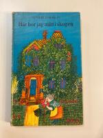 H&auml;r bor jag mitt i skogen 