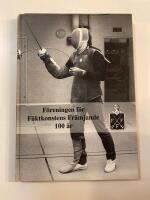 F&ouml;reningen f&ouml;r f&auml;ktkonstens fr&auml;mjande 100 &aring;r