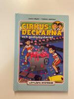 L&auml;ttl&auml;sta mysterier. Cirkusdeckarna och godismysteriet