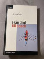 Fr&aring;n chef till coach - Exec