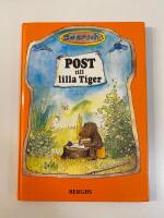 Post till lilla Tiger : historien om hur lilla Bj&ouml;rn och lilla Tiger uppfinner posten, luftposten och telefonen