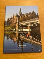 S&ouml;dra Djurg&aring;rden : under fyra &aring;rstider / Southern Djurg&aring;rden : during four seasons