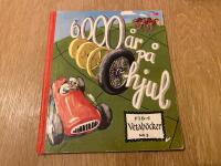 6000 &aring;r p&aring; hjul