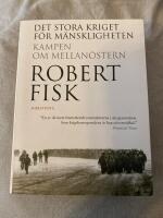 Det stora kriget f&ouml;r m&auml;nskligheten : kampen om Mellan&ouml;stern