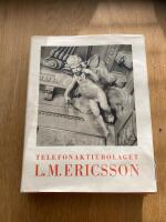 Telefonaktiebolaget L.M Ericsson fr&aring;n 1876-1918