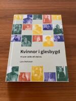 Kvinnor i glesbygd : vi som valde att stanna