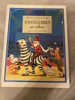 Pilkington, B/Tomtegubben p&aring; cirkus