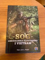 SOG : amerikanska elitf&ouml;rband i Vietnam