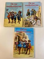 3x De tre musket&ouml;rerna: 1) Drottningens juvelknappar 2) D'Artagnan och hans v&auml;nner 3) Mylady