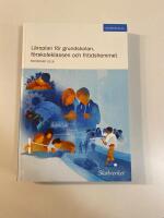 L&auml;roplan f&ouml;r grundskolan, f&ouml;rskoleklassen och fritidshemmet 2011. REVIDERAD 2018 :