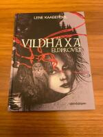 Vildh&auml;xa Eldprovet