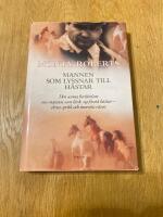 Mannen som lyssnar till h&auml;star