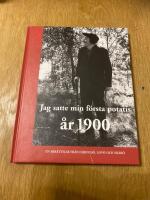 Jag satte min f&ouml;rsta potatis &aring;r 1900 : en ber&auml;ttelse fr&aring;n F&auml;rings&ouml;, Lov&ouml; och Eker&ouml; : ber&auml;ttad f&ouml;r s&ouml;nerna Sture och Yngve Nordmark