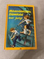 M&auml;sterdetektiven Blomkvist lever farligt
