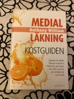 Medial l&auml;kning : kostguiden