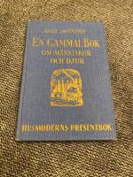 En gammal bok om m&auml;nniskor och djur