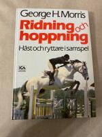 Ridning och hoppning : h&auml;st och ryttare i samspel