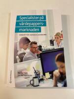 Specialister p&aring; v&auml;rdepappersmarknaden : kunskap f&ouml;r SwedSecs licensiering