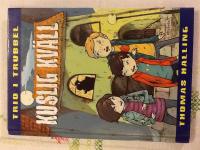 Kuslig kv&auml;ll :  Trio i trubbel