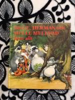 Sigge, Herman och Mulle Mullvad fixar allt - Djuren i skogsgl&auml;ntan