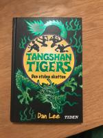 Den stulna skatten - Tangshan Tigers