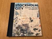 Stockholm City : stadskultur, demokrati och spekulation - Samfundet S:t Eriks &Aring;rsbok 2018