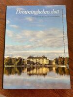 Drottningholms slott. Bd 2, från Gustav III till Carl XVI