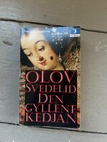 Den gyllene kedjan : historisk &auml;ventyrsroman